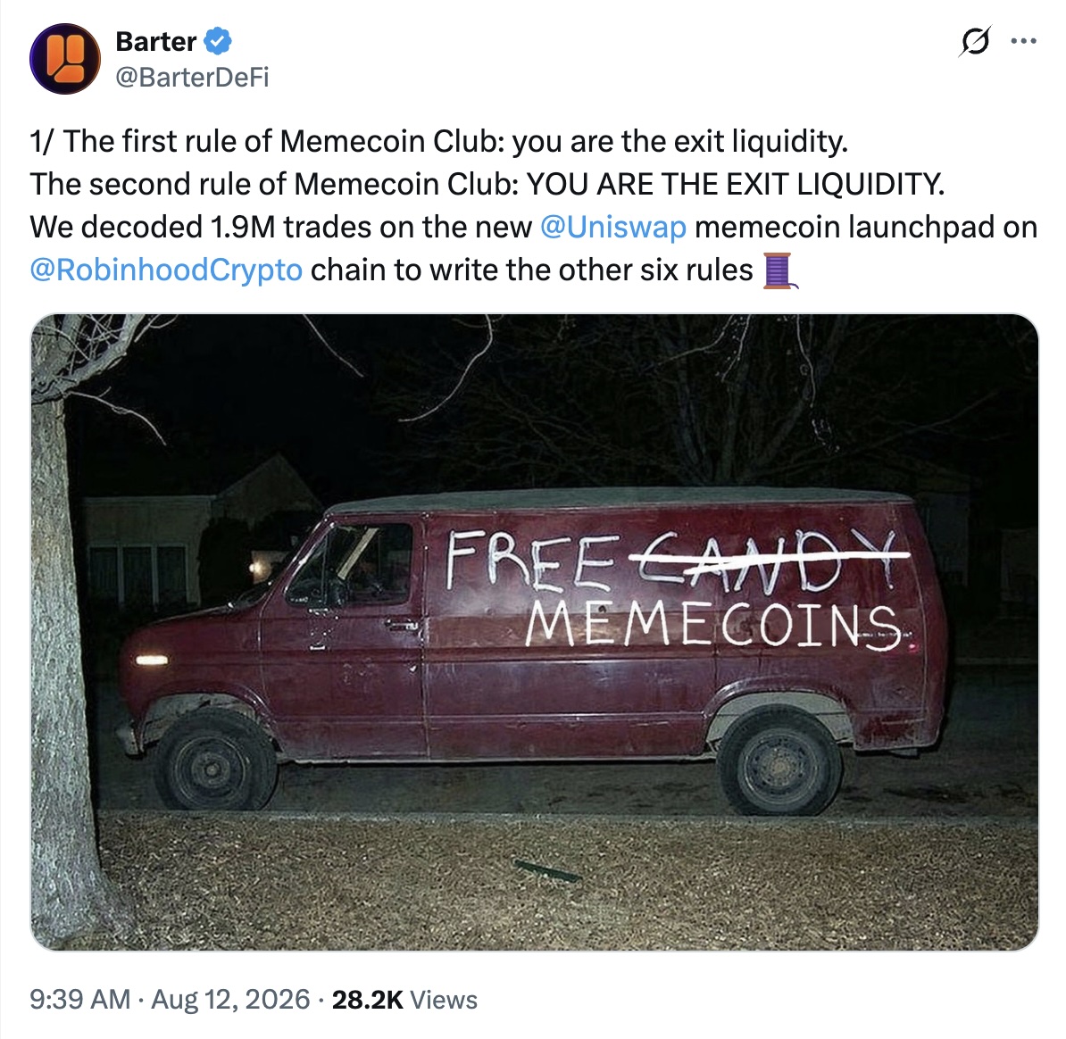 Tweet by Barter DeFi reads: 1/ The first rule of Memecoin Club: you are the exit liquidity.
The second rule of Memecoin Club: YOU ARE THE EXIT LIQUIDITY.
We decoded 1.9M trades on the new 
@Uniswap
 memecoin launchpad on 
@RobinhoodCrypto
 chain to write the other six rules