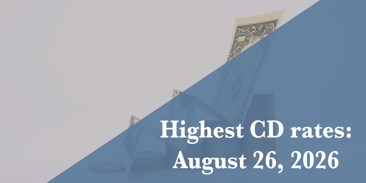 https://fortune.com/img-assets/wp-content/uploads/2026/08/CD-Rates-Aug-26.jpg?resize=1200,600