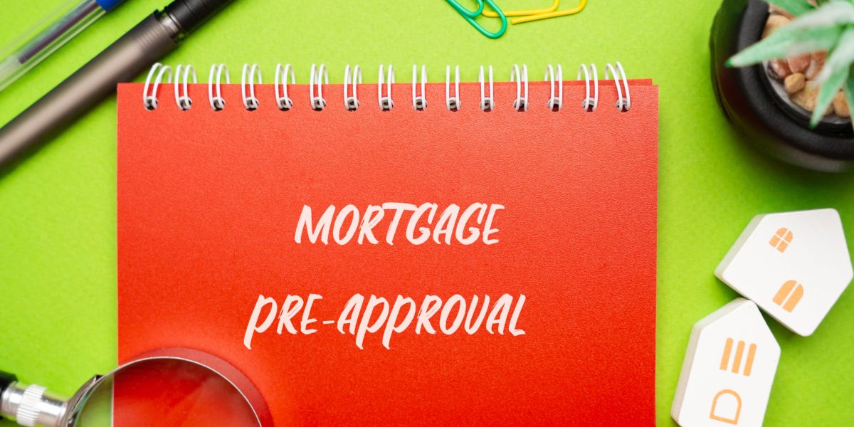 Guide to Mortgage Preapproval