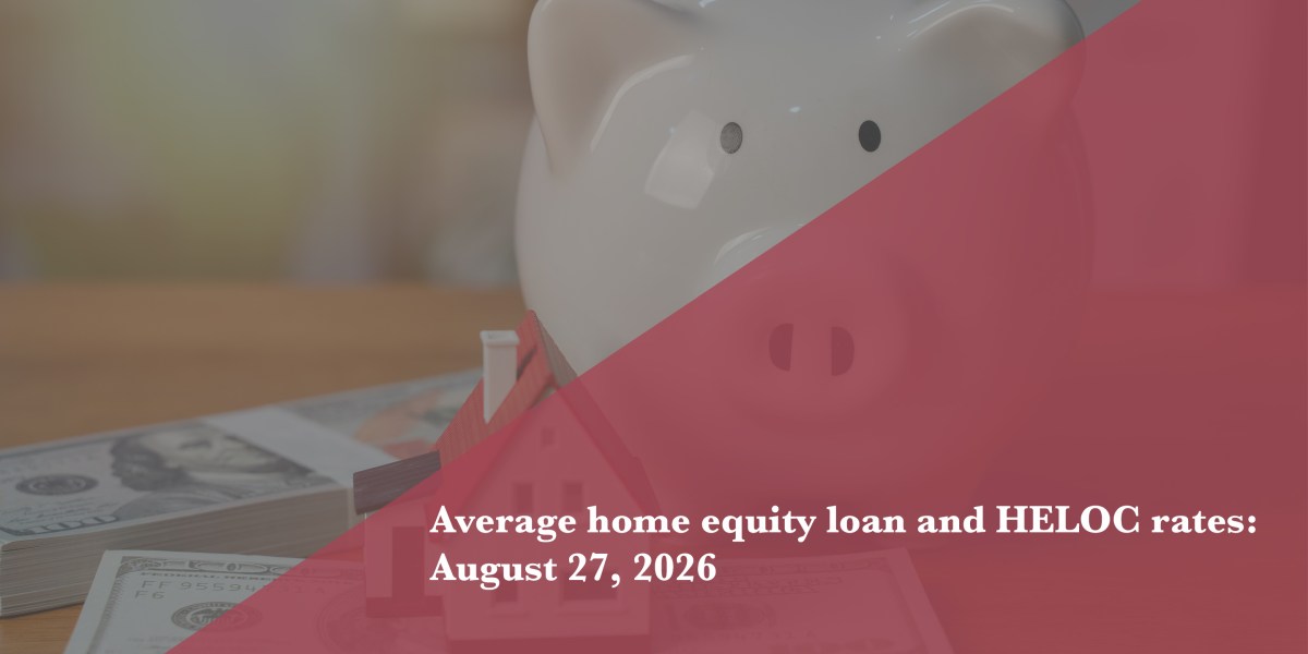 https://fortune.com/img-assets/wp-content/uploads/2026/08/HELOC-Rates-Aug-27.jpg?resize=1200,600