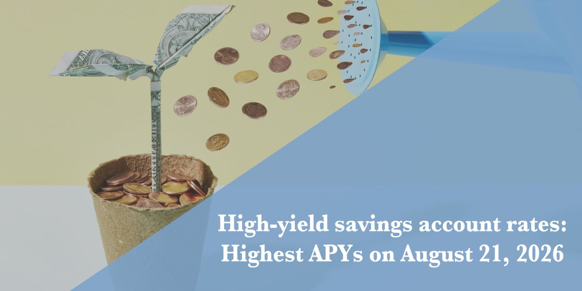 Top high-yield savings rates: Up to 4.50% on Friday, Aug. 21, 2026 | Fortune