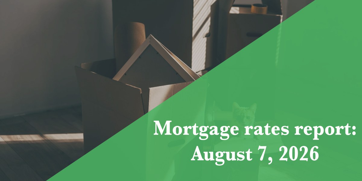featured image for post Mortgage rates today, Aug. 7, 2026