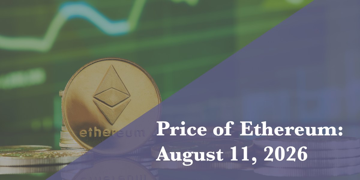 Current price of Ethereum for Aug. 11, 2026