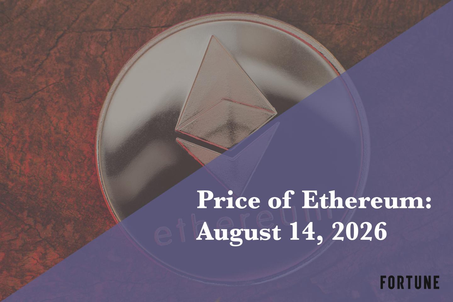 Current price of Ethereum for Aug. 14, 2026