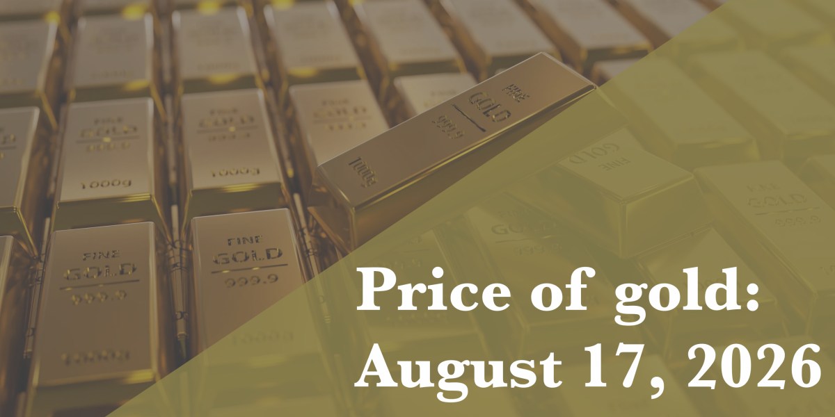 https://fortune.com/img-assets/wp-content/uploads/2026/08/Price-of-Gold-August-17.jpg?resize=1200,600