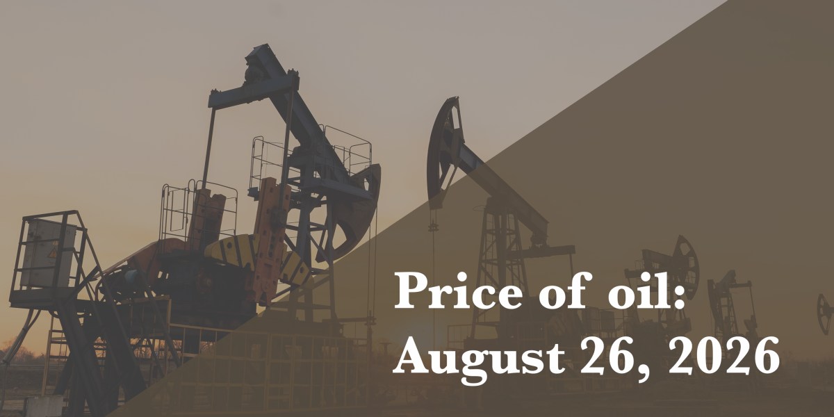 Oil Price Drops to .41 on August 26, 2026 Oil Price Drops to .41 on August 26, 2026