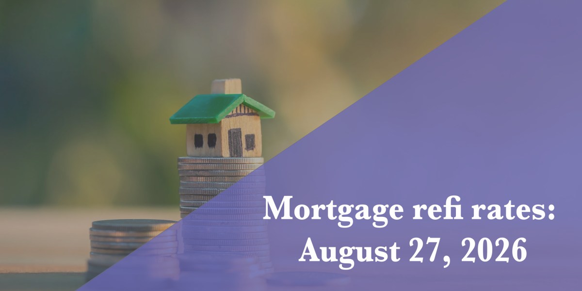 https://fortune.com/img-assets/wp-content/uploads/2026/08/Refi-Rates-Aug-27.jpg?resize=1200,600