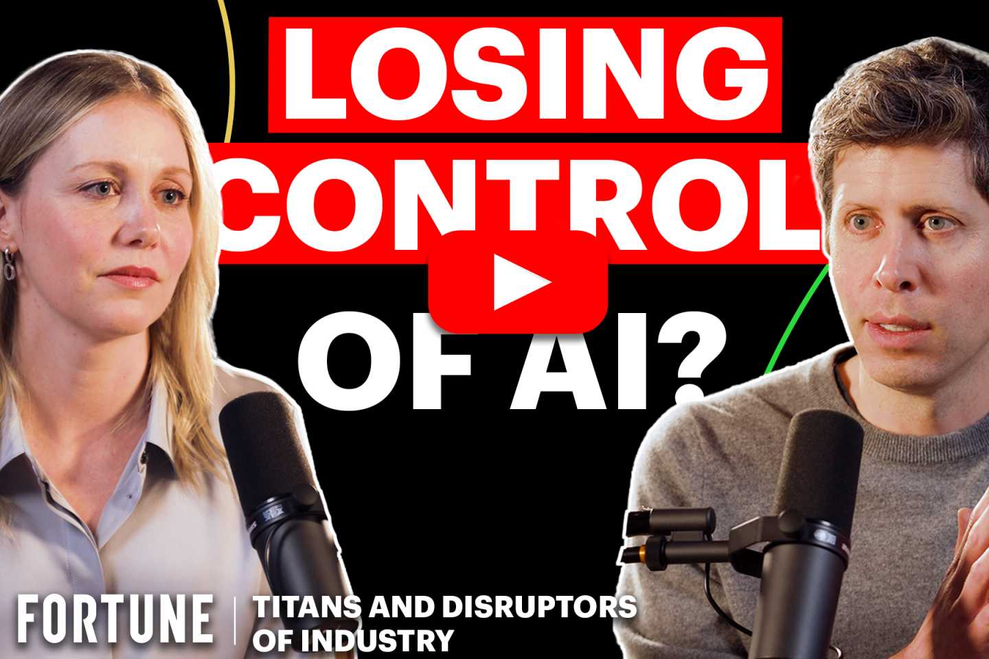 Thumbnail image for Fortune Titans and Disruptors of Industry podcast reads, "Losing Control of AI?" and depicts Fortune Editor-in-Chief Alyson Shontell and OpenAI CEO Sam Altman in conversation on a podcast.