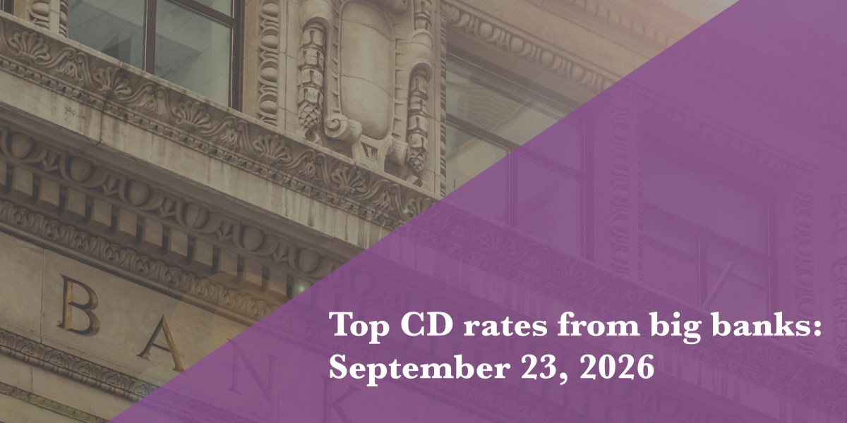 https://fortune.com/img-assets/wp-content/uploads/2026/09/Major-Bank-CD-Rates-Sep-23.jpg?resize=1200,600