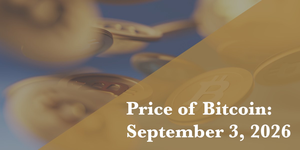 Current price of Bitcoin for Sept. 3, 2026