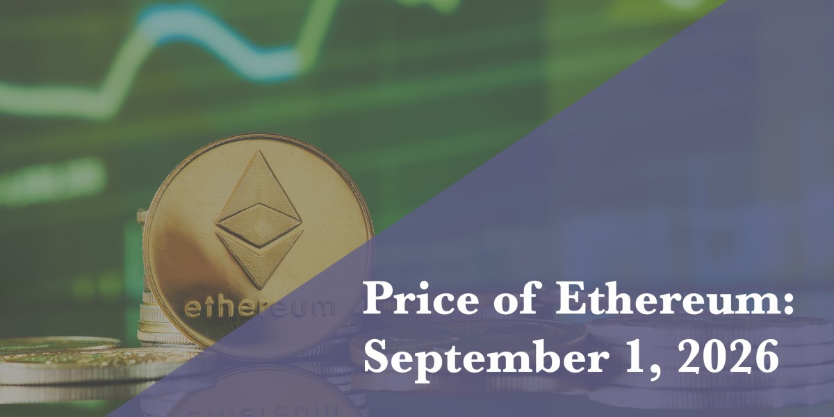 Current price of Ethereum for Sept. 1, 2026