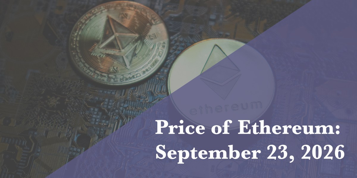 Current price of Ethereum for Sept. 23, 2026