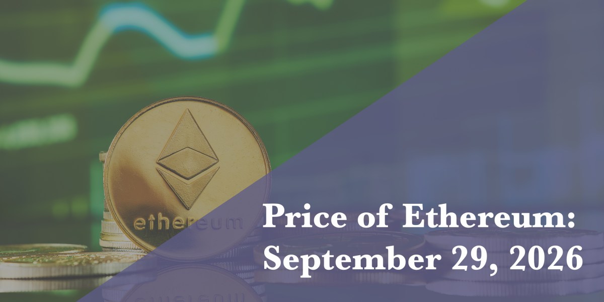 Current price of Ethereum for Sept. 29, 2026