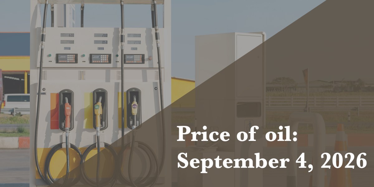 Current price of oil as of September 4, 2026 Current price of oil as of September 4, 2026