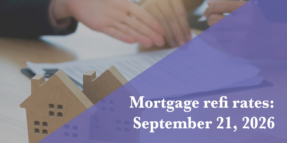 https://fortune.com/img-assets/wp-content/uploads/2026/09/Refi-rates-Sep-21.jpg?resize=1200,600