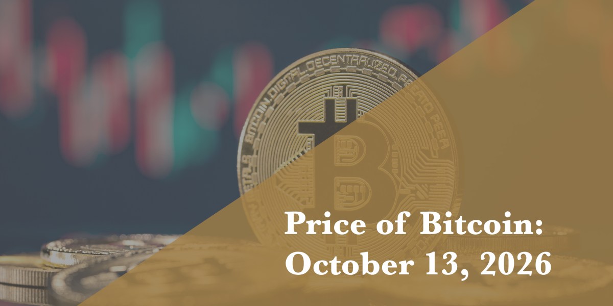 Current price of Bitcoin for Oct. 13, 2026