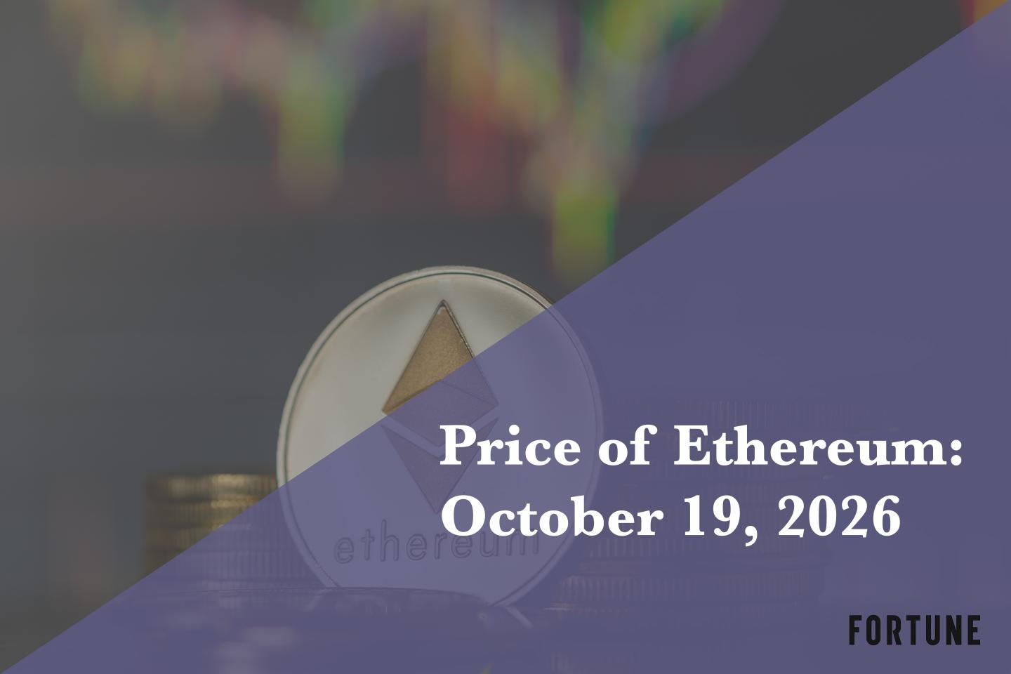 Current price of Ethereum for Oct. 19, 2026