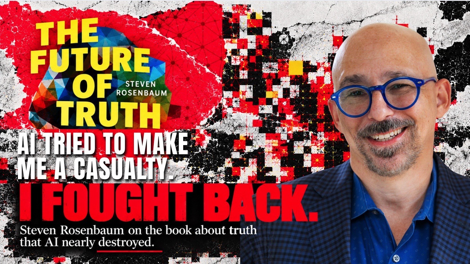 I wrote The Future of Truth and then found to my alarm it contained AI-hallucinated quotes. I’ve chosen to fight back
